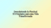Descubriendo la Plenitud  “33 principios para una Vida Transformada” - Imagen 3