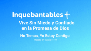 INQUEBRANTABLES