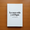 "La coca cola y el Pepsi" - Imagen 4