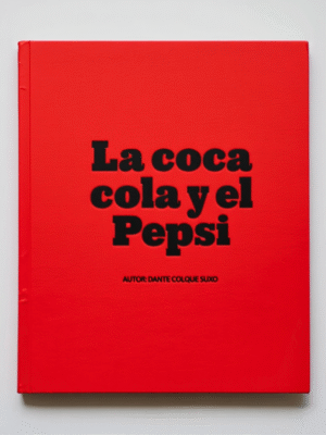 “La coca cola y el Pepsi”