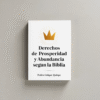 “Derechos de Prosperidad y Abundancia según la Biblia” - Imagen 2