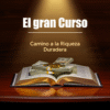 “Camino a la Riqueza Duradera”