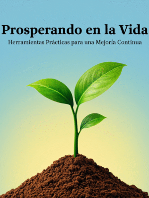 «Prosperando en la Vida»